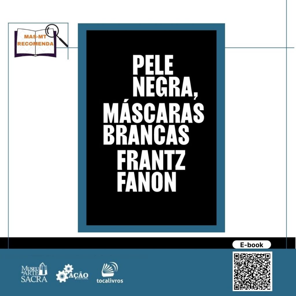 #MASMTRECOMENDA – Livro: Pele Negra, Máscaras Brancas
