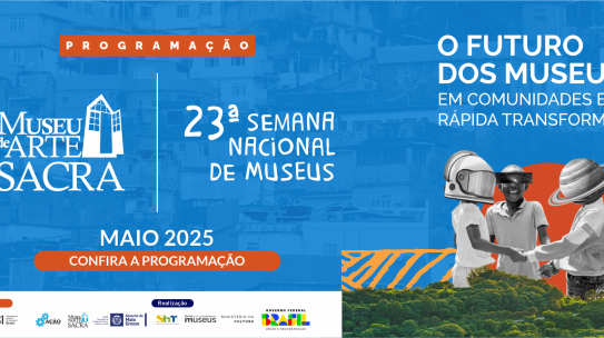 23º SEMANA NACIONAL DOS MUSEUS